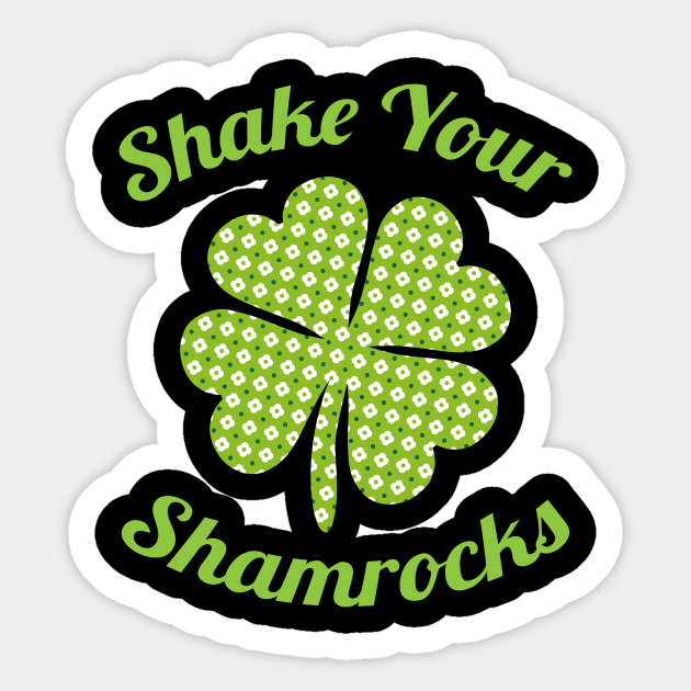 Cute & Funny Shake Your Shamrocks St. Patty's Day Sticker by theperfectpresents